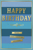This birthday card presents a beautifully balanced composition in blue and gold, like a quiet celebration unfolding in a Dollis Hill living room filled with fresh flowers and soft light. The main body of the card is divided into generous horizontal stripes, each one a different shade of blue. At the top, a strong navy band sets a dignified tone, followed by slightly lighter denim and petrol blues, then more open teal and aqua hues, and finally gentle sky-blue tones towards the bottom, producing a gradated effect that feels like looking out towards a peaceful horizon. Centered on these layered stripes, the phrase HAPPY BIRTHDAY is embossed in striking gold capitals, each letter raised and gleaming with a subtle metallic lustre. The gold is warm and inviting, not overly shiny, lending the greeting an air of classic celebration. Directly beneath, a refined golden flourish curves in a symmetrical sweep, like a decorative underline that separates the bold headline from the more intimate sentiment below. Three slender gold banners are stacked neatly under this flourish, each ribbon carrying part of the same friendly instruction: Relax, have a great day and enjoy! The banners themselves echo the horizontal rhythm of the background stripes, tying together text and design. Around the very edge of the card, a narrow gold border frames the piece, giving a sense of completeness and care, as though the card were meant to be displayed beside a birthday bouquet delivered locally across Dollis Hill. The surface appears mostly matte with the blue stripes soft to the eye, while the gold elements are slightly embossed, inviting touch and conveying thoughtful, gently joyful birthday wishes.